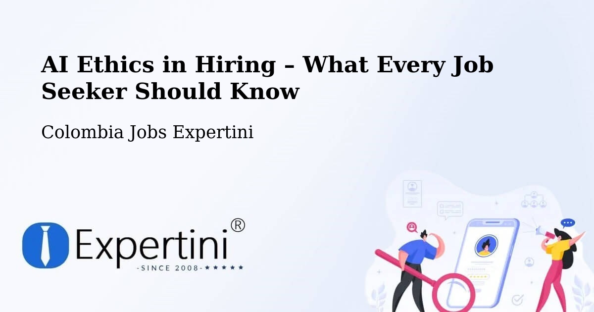 AI Ethics in Recruitment & Hiring – San Antonio - San Antonio, Colombia Jobs Expertini