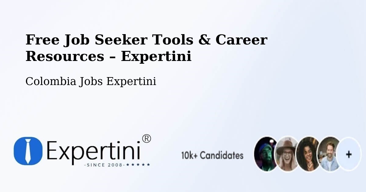 Free Job Seeker Tools & Career Resources – San Antonio - San Antonio, Colombia Jobs Expertini