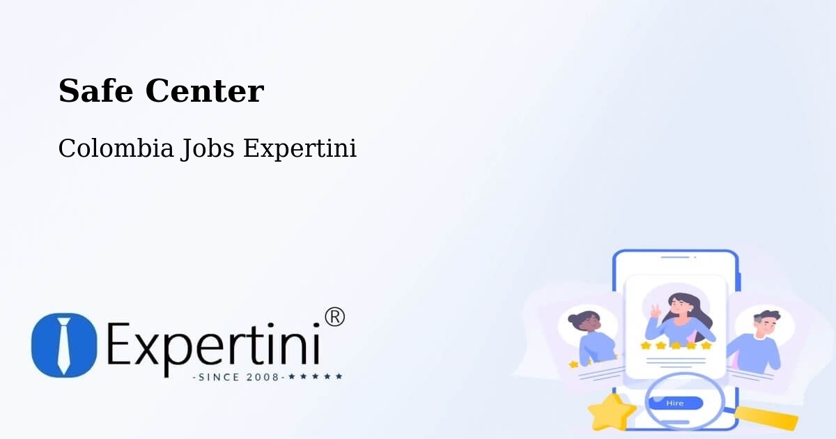 Safety Center – San Antonio - Colombia Jobs Expertini
